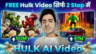 Make Viral Hulk AI Video for FREE 😱 | AI Video Kaise Banaye | Full Tutorial 2026