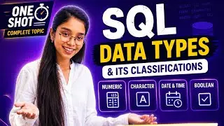👉SQL Data Types & Classifications in One Shot for Beginners 👉Numeric • Character • Date & Time more.