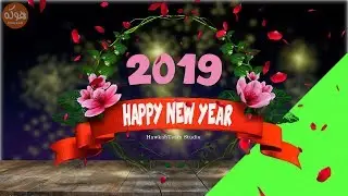 Special Flowers Animated Happy New Year 2019 | Green Screen And Footage