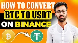 How To Convert Bitcoin to USDT on Binance Exchange