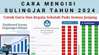 Cara Mengisi Sulingjar Guru Dan Kepala Sekolah Tahun 2024