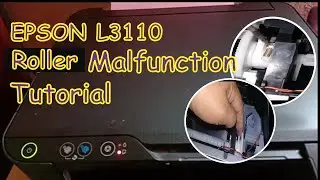 How to Fix EPSON L3110 Roller Malfunction