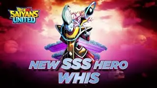 New SSS Hero  - Whis | Dragon Ball: Saiyans United
