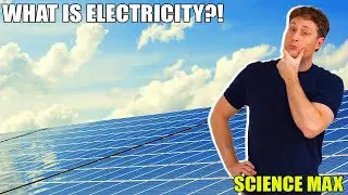 What Is Electricity? | FULL EPISODE COMPILATION | Science Max