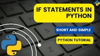 IF Statements in Python |  Python Tutorials | Python for beginners