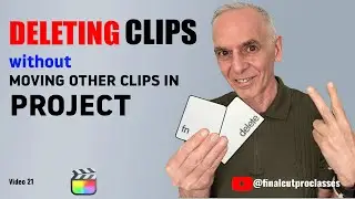 DELETING CLIPS WITHOUT MOVING OTHER CLIPS IN FCP PROJECT
