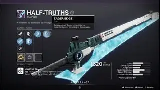 Destiny 2 half truths sword skating god roll max ammo and charge rate