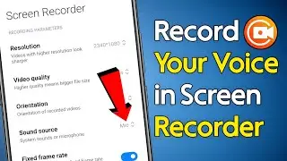 How to Record Voice in Screen recorder || Screen recorder Sound not Working