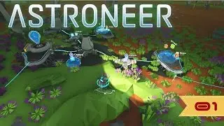 ASTRONEER. Прохождение на русском - 01. Начало