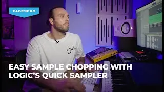 Easy Sample Chopping with Logic's Quick Sampler