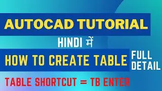 How to Create Table in AutoCAD | Full Details | (CADD ACADEMY)