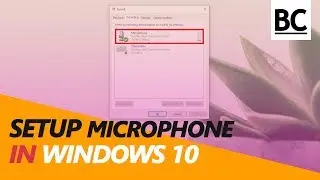 How to Setup a Microphone in Windows 10 Easily - Fix Mic Problems!