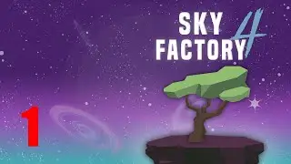 Sky Factory 4 - Full Gameplay (Part 1)