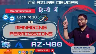 Azure DevOps(Az-400) Hindi-Managing Permissions