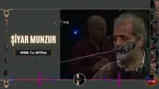 Wîlik Ti Wîlike - Şiyar Munzur