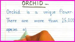 Short essay on orchid flower | few lines on orchid flower in english | orchid flower