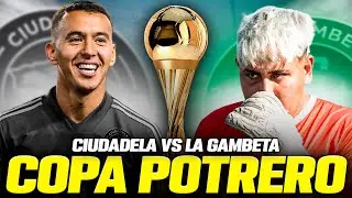 LA GAMBETA VS LOS PIBES DE CIUDADELA || EPIC COMEBACK || BITTER-TASTING FINISH