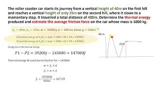 Roller coaster car, determine thermal energy and friction force