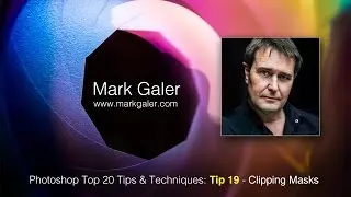 Top Tip 19 - Photoshop CC Tips & Techniques - Clipping Masks