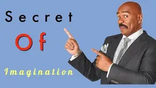 Unlock Your Mind's Potential: Harness the Power of Imagination ft. Steve Harvey