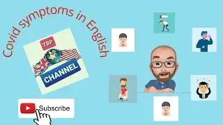 Sintomas de Covid 19 en inglés  (COVID 19 SYMPTOMS - vocabulary video)