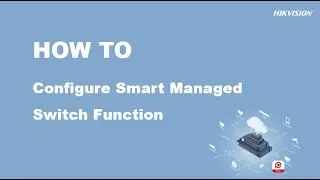 How to configure smart managed switch function