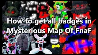 How to get all badges - Mysterious Map Of FnaF #fnaf #games #gameplay #fivenightsatfreddys