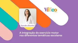 Trailer: A integração do exercício motor nas diferentes temáticas escolares