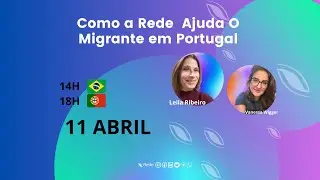 Como a Rede ajuda o migrante em Portugal?