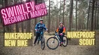 Swinley on the Nukeproof Scout 💥 & Mandy's Nukeproof Reactor
