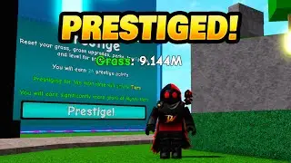 Prestiged in Grass Cutting Incremental!