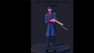 How to make units bayonet charge(Totally Accurate Battle Simulator)