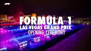 Formula 1 Las Vegas Grand Prix - Opening Ceremony