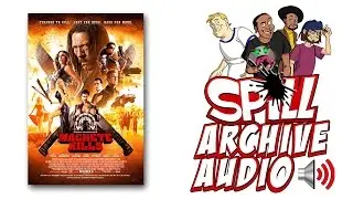 'Machete Kills' Spill Audio Review