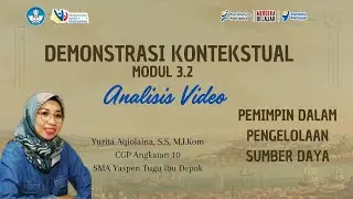 Demonstrasi Kontekstual | Modul 3.2-Pemimpin dalam pengelolaan sumber daya