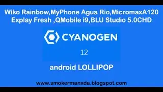 CM12 WIKO RAINBOW MICROMAX A120 MYPHONE AGUARIO