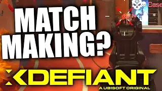We NEED To Talk About XDefiant's Matchmaking...