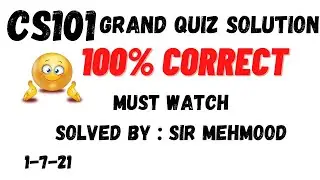 CS101 Grand Quiz Solution Spring 2021 | Must Watch