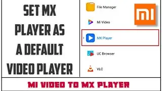 How To Set Mx Player As Default Video Player | Change Default Video Player In Redmi Xiaomi
