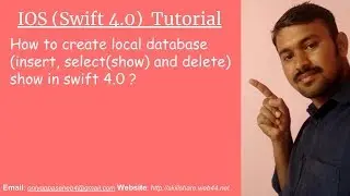 How to create local database (insert, select(show) and delete) show in swift 4.0 ?
