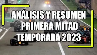 ANALYSIS and SUMMARY of the First Half of the 2023 F1 season