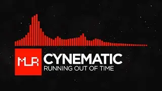 [Drum & Bass] Cynematic - Running Out Of Time