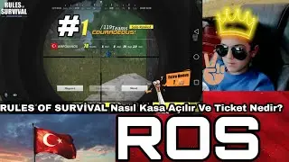 Rules Of Survival Nasıl Kasa Açılır Ve Ticket Kullanımı