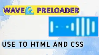 Wave preloader Animation use to only Html and Css || preloader wave Animation use to html and Css