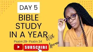 One-Year Bible Study Plan for Women// Day 5 Psalms 29- 34