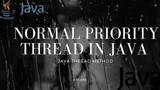Normal Priority Thread in Java 