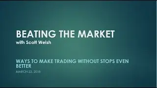 Ways to Make Trading Without Stops Even Better