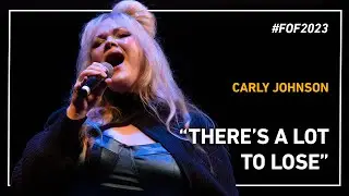 Carly Johnson Performs ‘There’s a Lot to Lose’ & ‘This Home’ | #FOF2023