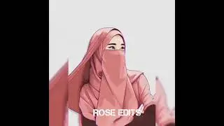 cute muslim girl edits || Rose edits.