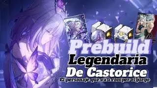 PREBUILD DEFINITIVA DE CASTORICE || El DPS que va a romper el juego V.1